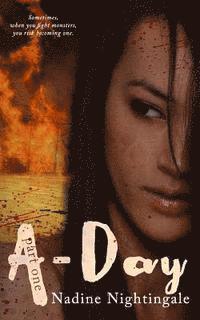 Nadine Nightingale - A-Day Part I, Häftad