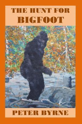 bokomslag The Hunt For Bigfoot