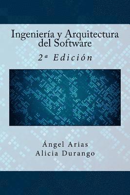 bokomslag Ingeniería y Arquitectura del Software: 2a Edición