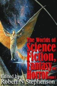bokomslag The World of Science Fiction, Fantasy and Horror Volume 1