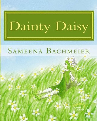 Dainty Daisy: Adventures in Foghorn Forest 1