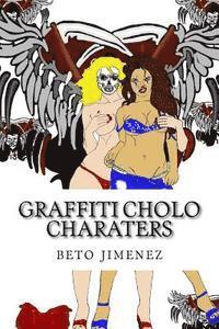 Graffiti cholo charaters 1