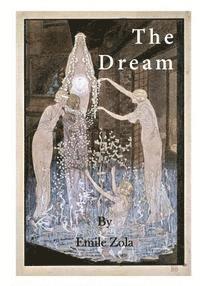 The Dream: Le Reve 1