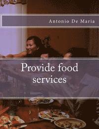 bokomslag Provide food services