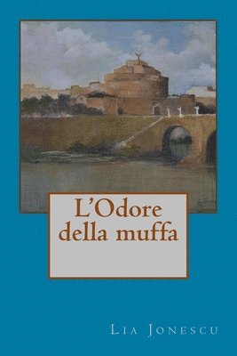 bokomslag L' Odore della muffa