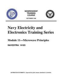 bokomslag The Navy Electricity and Electronics Training Series: Module 11 Microwave Princi