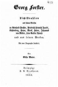 bokomslag Lichtstrahlen aus seinen Briefen an Reinhold Forster, Friedrich Heinrich Jacobi, Lichtenberg, Heyne, Merck, Huber, Johannes von Müller, seine Gattin T