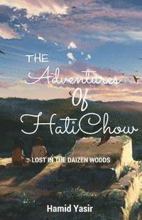 bokomslag The Adventures of HatiChow