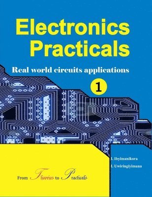 Electronics Practicals 1