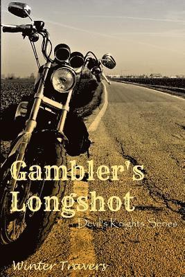 bokomslag Gambler's Longshot: Devil's Knights Series