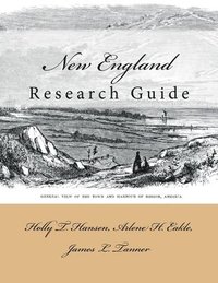 bokomslag New England: Research Guide