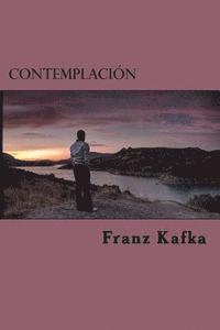 Franz Kafka, Edibook - Contemplación, Häftad