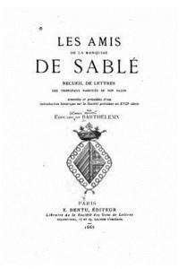 bokomslag Les Amis de la Marquise de Sablé
