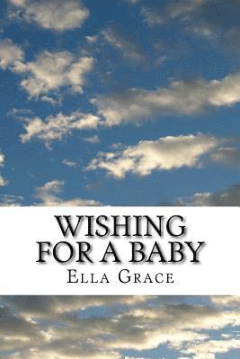 Wishing for a Baby: From Infertility to Natural Pregnancy after Age 40 1