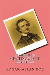 bokomslag Histoires grotesques et serieuses