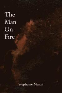 bokomslag The Man On Fire
