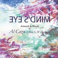 Al Cazu Alan Williamson - Mind's Eye, Häftad