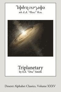 bokomslag Triplanetary (Deseret Alphabet Edition)