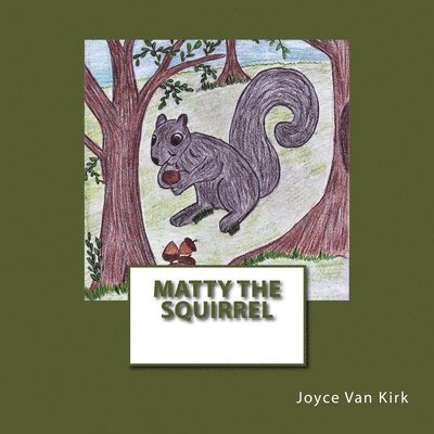 Matty the Squirrel 1