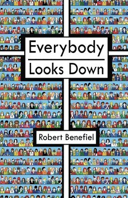 Everybody Looks Down 1