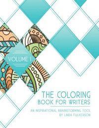 bokomslag The Coloring Book for Writers: An Inspirational Brainstorming Tool