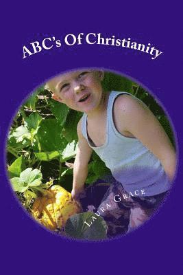 bokomslag ABC's of Christianity: Fun Poems about who you are in Christ