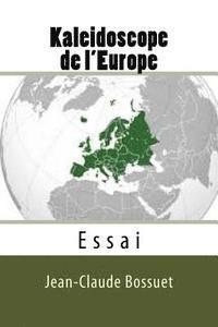 bokomslag Kaleidoscope de l'Europe: Essai