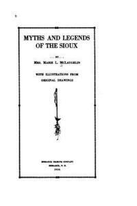 bokomslag Myths and Legends of the Sioux