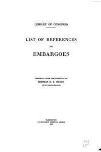 bokomslag List of References on Embargoes