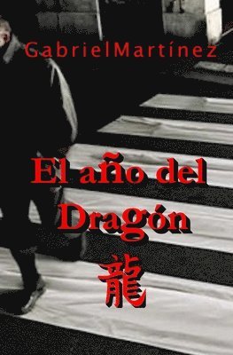 El año del Dragón 1