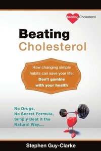 bokomslag Beating Cholesterol