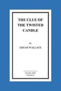 bokomslag The Clue of the Twisted Candle