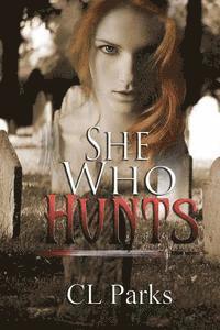 bokomslag She Who Hunts