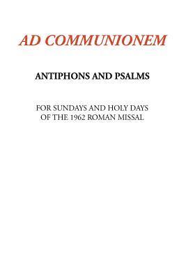 bokomslag Ad Communionem: Antiphons and Psalms
