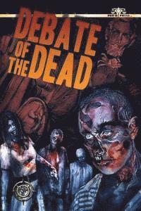 Debate of the Dead 1