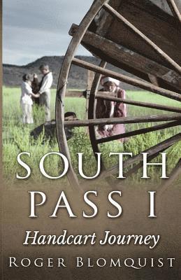 South Pass Handcart Journey 1