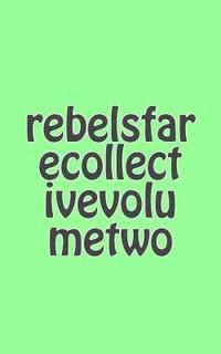 Jason Allen, Ryan Grayson - Rebelsfare Collective: Volume Two, Häftad