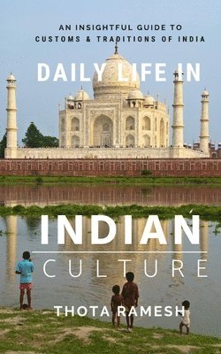 Daily Life in Indian Culture 1