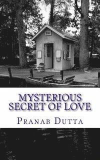 Pranab Dutta - Mysterious Secret of Love, Häftad