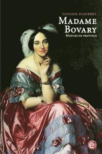 bokomslag Madame Bovary. Moeurs de province