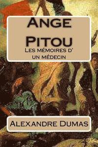 Alexandre Dumas, G-Ph Ballin - Ange Pitou: Les memoires d' un medecin, Häftad