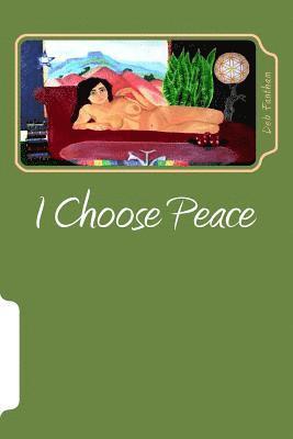 I Choose Peace 1