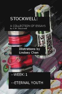 bokomslag Stockwell II: A Collection of Essays: Week 1: & Eternal Youth