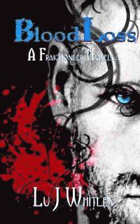 bokomslag BloodLoss: A Fraktioneer Novella