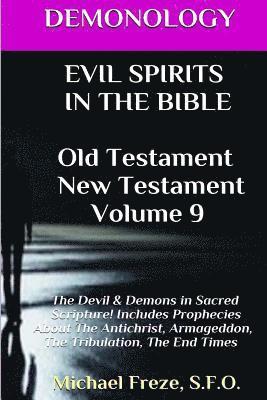 bokomslag DEMONOLOGY EVIL SPIRITS IN THE BIBLE Old Testament New Testament: Satan, Demons,