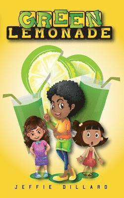 Arnesia Skye Dillard, Jeffie Renee Dillard - Green Lemonade, Häftad
