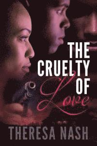 bokomslag The Cruelty of Love