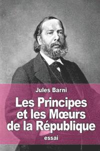 Les Principes et les Moeurs de la République 1