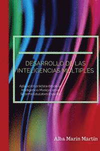 bokomslag Desarrollo de las Inteligencias Multiples: Aplicación práctica desde la Inteligencia Musical en el Sistema Educativo Infantil Español