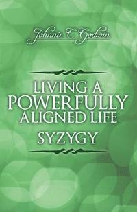 bokomslag Syzygy: Living a Powerfully Aligned Life